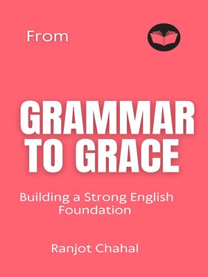 cover image of From Grammar to Grace